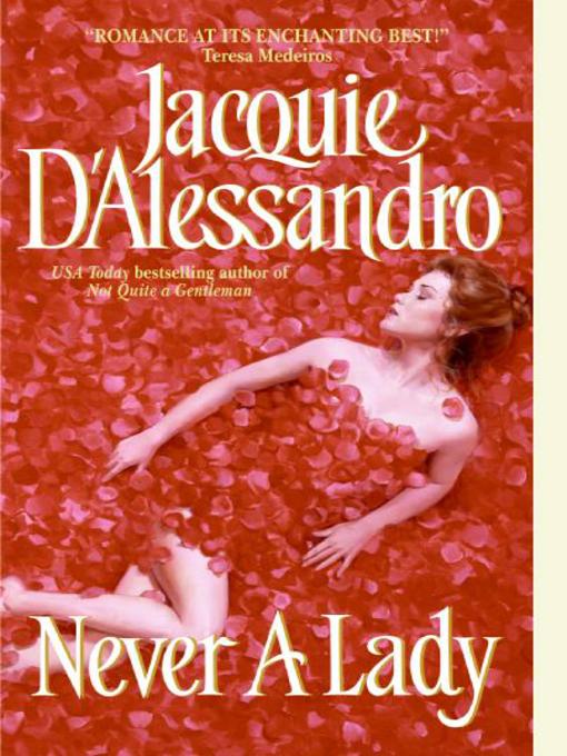 Title details for Never A Lady by Jacquie D'Alessandro - Available